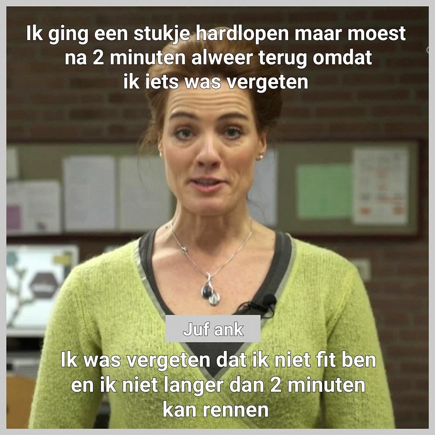 Ik moest iets vergeten, maar ik weet niet meer wat. Oneliners op www.oneliners.nl